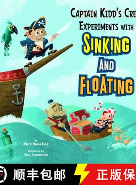预订 Captain Kidd's Crew Experiments with Sinking and Floating [9781404871441]