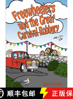 【3-4周达】Freewheelers and the Great Carnival Robbery [9781291749045]