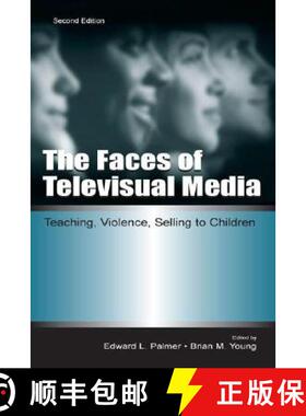 【3-4周达】The Faces of Televisual Media: Teaching, Violence, Selling to Children [9780805840742]