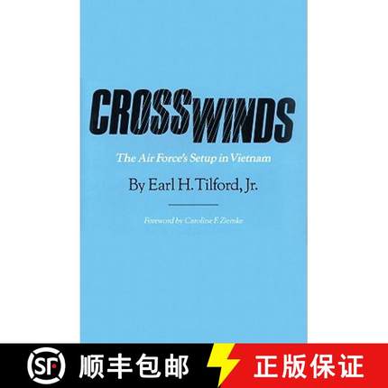 预订 Crosswinds: The Air Force's Setup in Vietnam Volume 30 [9781603441261]