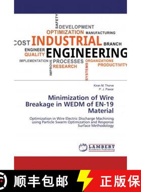 预订 Minimization of Wire Breakage in WEDM of EN-19 Material [9786200656261]