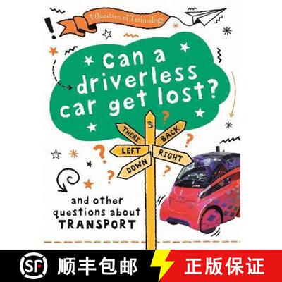 【3-4周达】精装 Question of Technology: Can a Driverless Car Get Lost?: And other questions about tra... [9781526319944]
