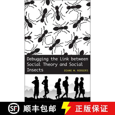 【3-4周达】Debugging the Link Between Social Theory and Social Insects [9780807133699]