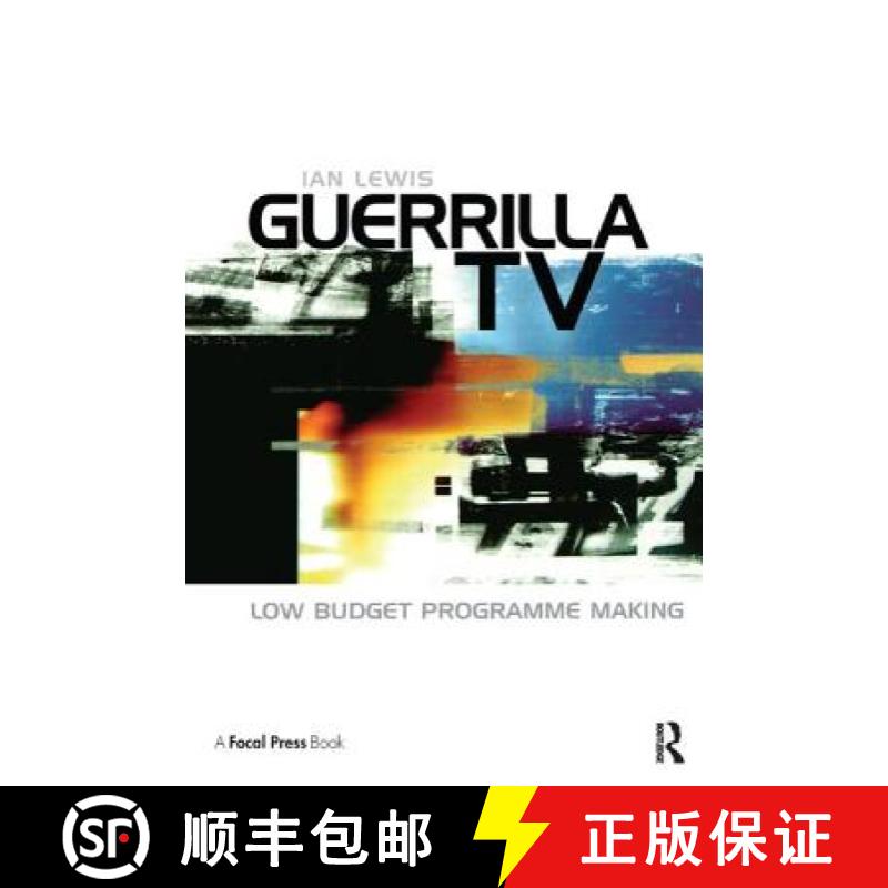 【4周达】Guerrilla TV: Low Budget Programme Making [9781138460492]