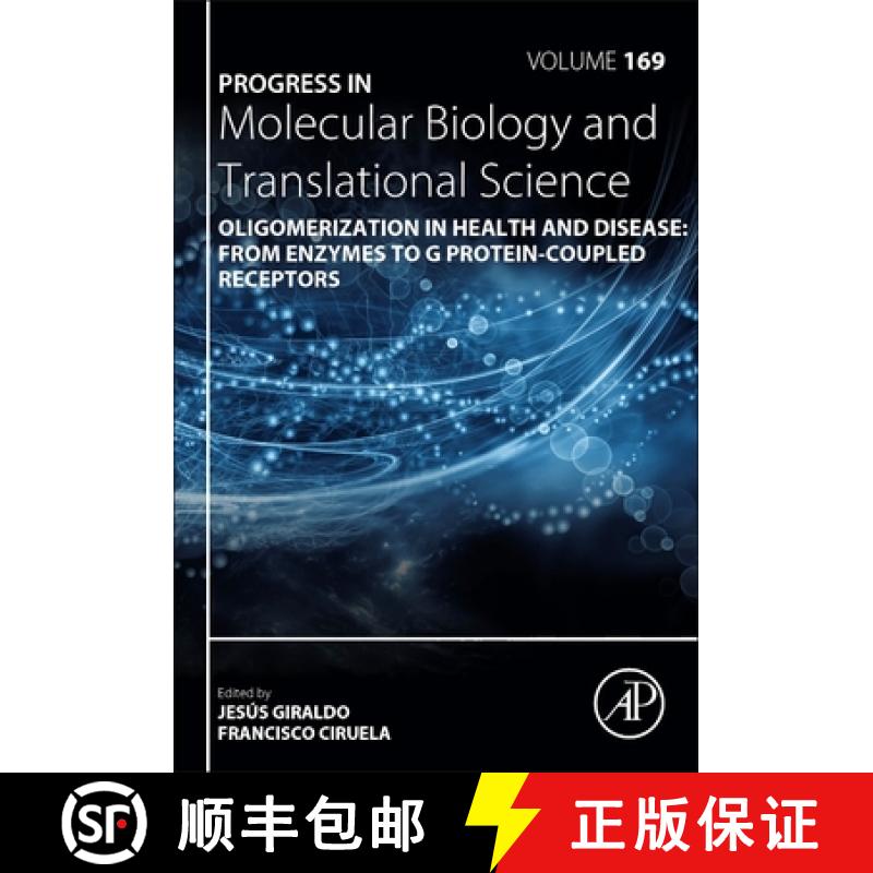 【3-4周达】Oligomerization in Health and Disease: From Enzymes to G Protein-Coupled Receptors: Volume... [9780128179291]