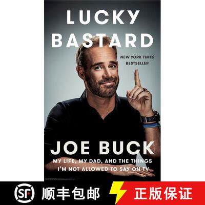 【3-4周达】Lucky Bastard: My Life, My Dad, and the Things I'm Not Allowed to Say on TV [9781101984581]