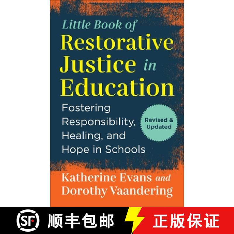 【3-4周达】The Little Book of Restorative Justice in Education: Fostering Responsibility, Healing, an... [9781680998597]