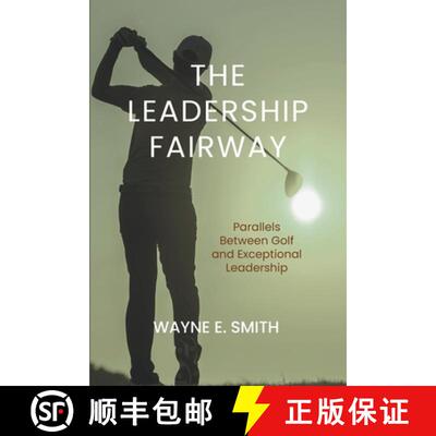 【3-4周达】The Leadership Fairway: Parallels Between Golf and Exceptional Leadership [9781965937099]