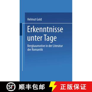 【3-4周达】Erkenntnisse unter Tage: Bergbaumotive in der Literatur der Romantik [9783531121338]