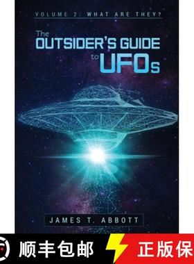 【3-4周达】The Outsider's Guide to UFOs  Volume 2: What are they? [9780244797317]