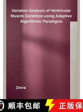 【3-4周达】Variation Analysis of Ventricular Muscle Condition using Adaptive Algorithmic Paradigms [9798231443536]