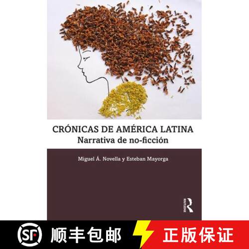 【3-4周达】Crónicas de América Latina : Narrativa de no-ficción [9781138713017]