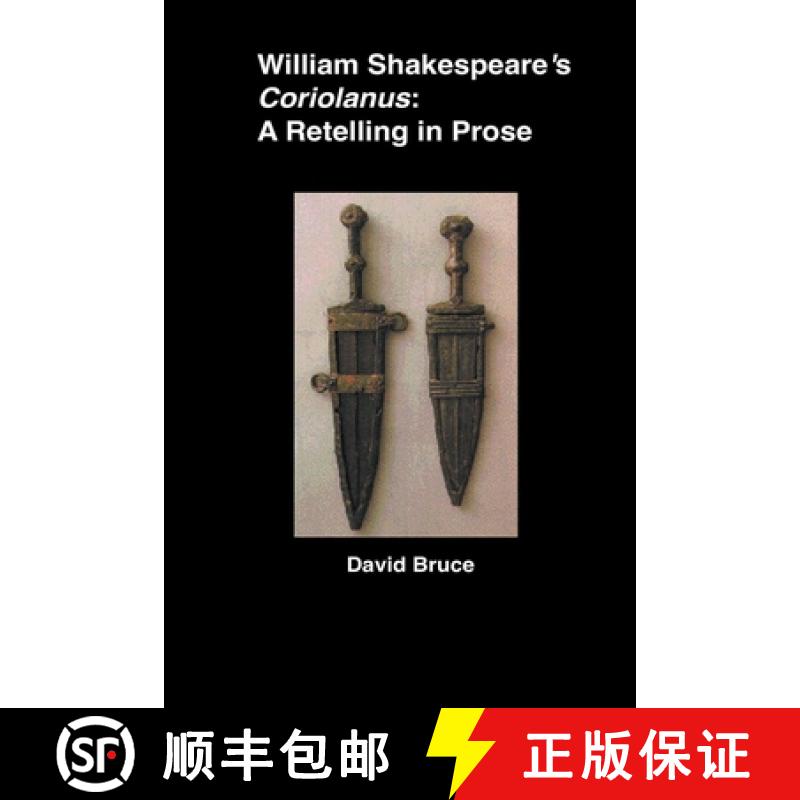 【3-4周达】William Shakespeare’s Coriolanus: A Retelling in Prose [9798201145217]