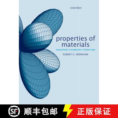 【3-4周达】精装 Properties of Materials: Anisotropy, Symmetry, Structure [9780198520757]