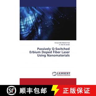 预订 Passively Q-Switched Erbium Doped Fiber Laser Using Nanomaterials [9786202921923]