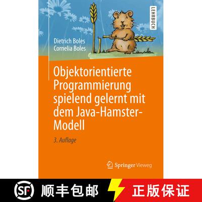 【3-4周达】Objektorientierte Programmierung spielend gelernt mit dem Java-Hamster-Modell (3., durchge... [9783658048020]