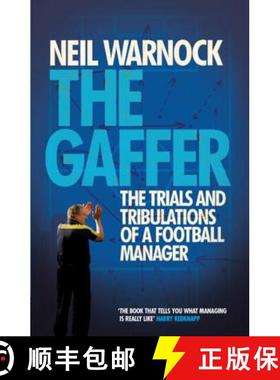 【3-4周达】Gaffer: The Trials and Tribulations of a Football Manager [9780755362790]