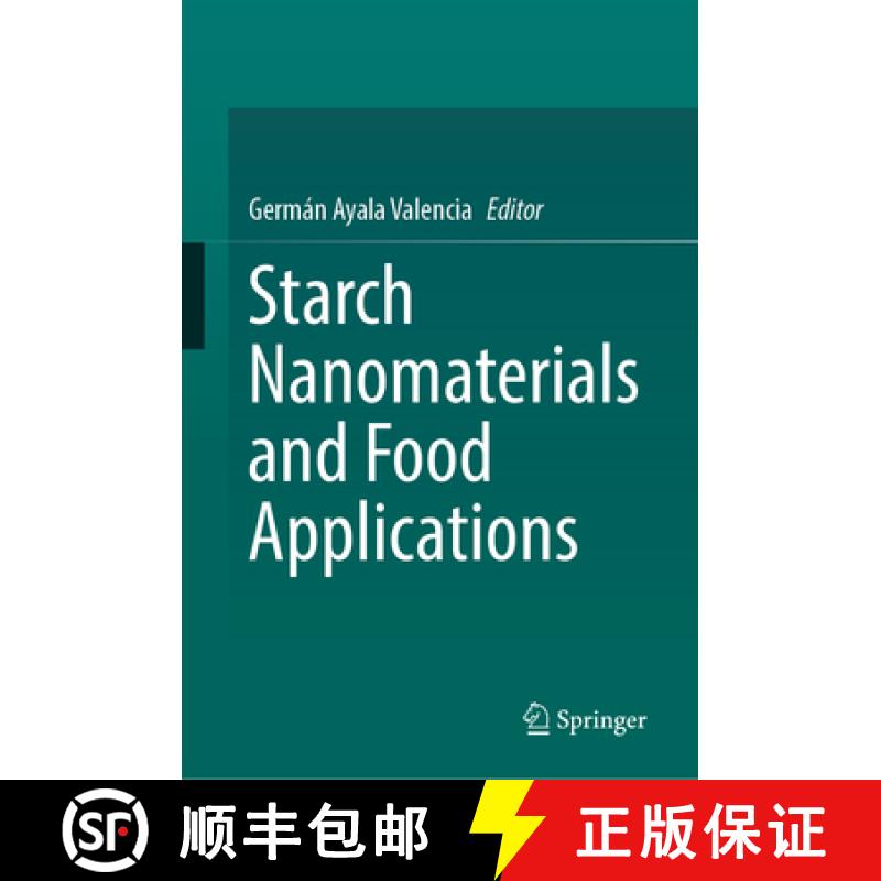 【3-4周达】Starch Nanomaterials and Food Applications [9783031600852]