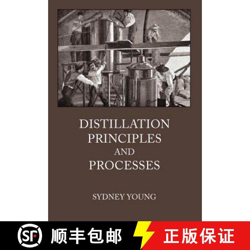 【3-4周达】Distillation Principles and Processes [9780983638902]