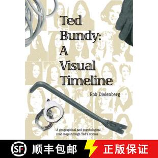 【3-4周达】Ted Bundy: A Visual TImeline [9780994579218]