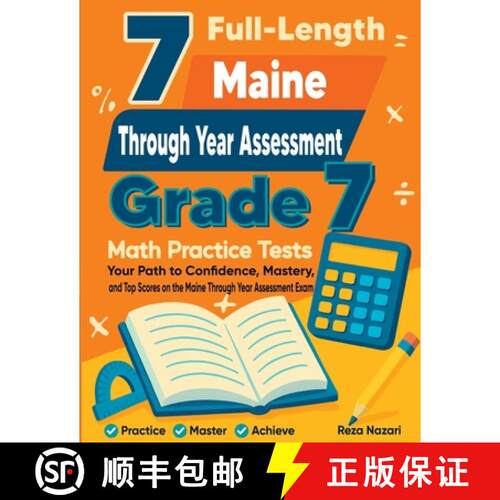 【3-4周达】7 Full-Length Maine TYA Grade 7 Math Practice Tests: Your Path to Confidence, Mastery, and... [9798903503056]