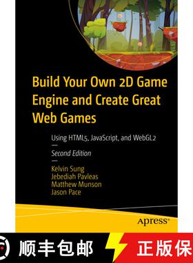 【3-4周达】Build Your Own 2D Game Engine and Create Great Web Games : Using HTML5, JavaScript, and We... [9781484273760]