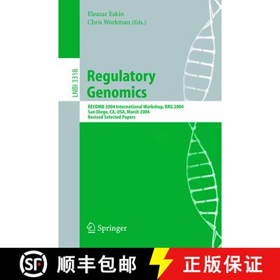 【3-4周达】Regulatory Genomics : RECOMB 2004 International Workshop, RRG 2004, San Diego, CA, USA, Ma... [9783540244561]