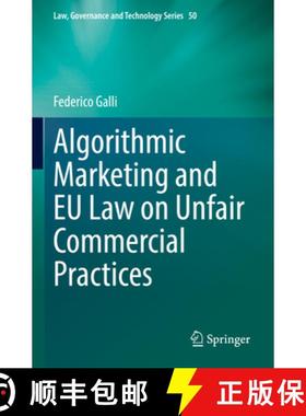 【3-4周达】Algorithmic Marketing and EU Law on Unfair Commercial Practices [9783031136054]