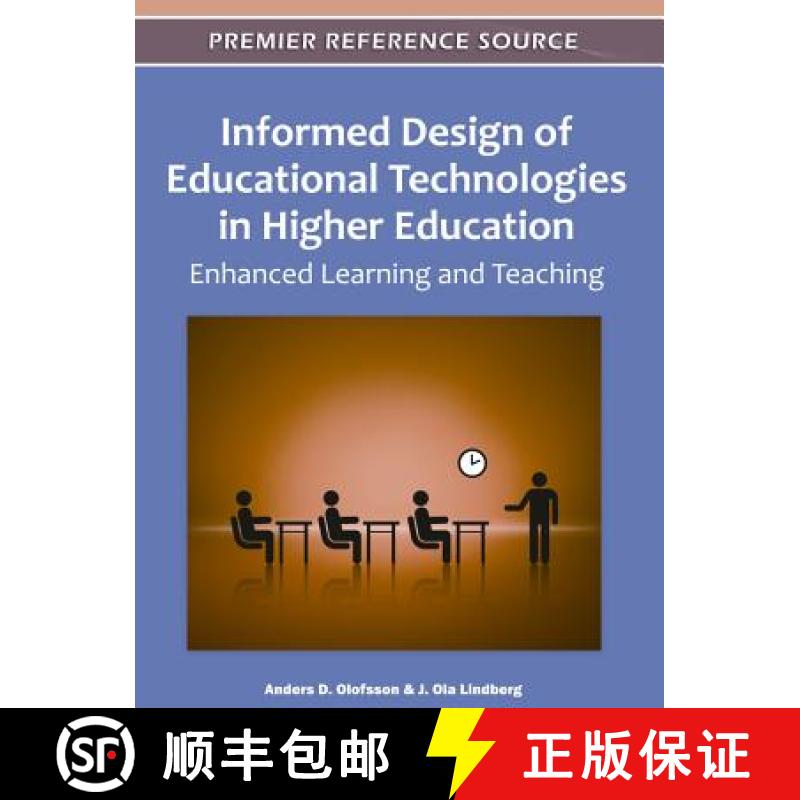 【3-4周达】Informed Design of Educational Technologies in Higher Education: Enhanced Learning and Tea... [9781613500804]