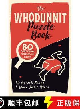 【3-4周达】The Whodunnit Puzzle Book : 80 Cosy Crime Puzzles to Solve [9781789295825]