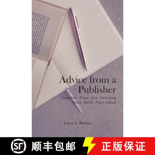 【3-4周达】Advice from a Publisher (Insider Tips for Getting Your Work Published!) [9781989506141]