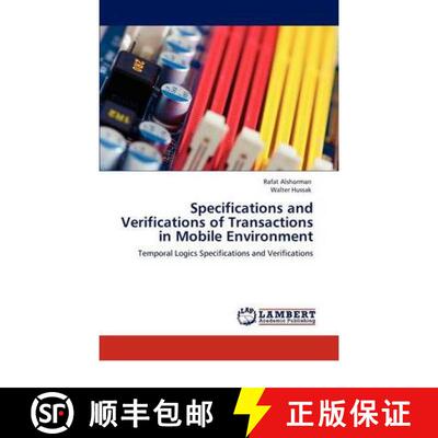 预订 Specifications and Verifications of Transactions in Mobile Environment [9783845421315]