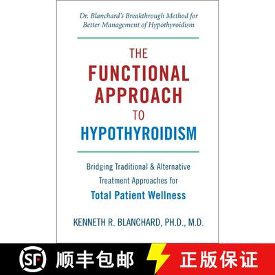 【3-4周达】The Functional Approach to Hypothyroidism: Bridging Traditional & Alternative Treatment Ap... [9781578263875]