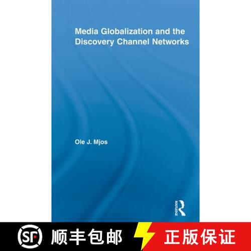 【3-4周达】Media Globalization and the Discovery Channel Networks [9780415809009]