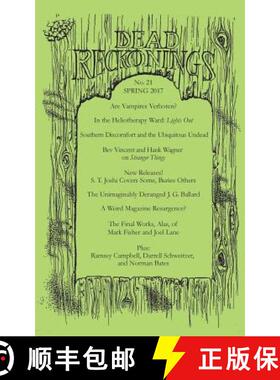 预订 Dead Reckonings No. 21 (Spring 2017) [9781614982005]