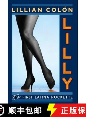 【3-4周达】Lilly: The First Latina Rockette [9781737971818]