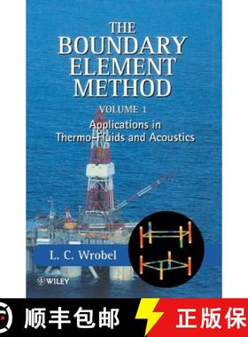 【3-4周达】The Boundary Element Method - Applications In Thermo-Fluids & Acoustics V 1 [Wiley机械工程] [9780471720393]