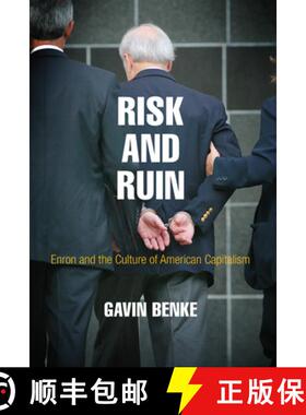 Risk and Ruin: Enron and the Culture of American Capitalism [9780812250206]