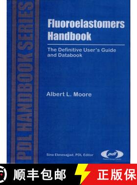 【3-4周达】Fluoroelastomers Handbook: The Definitive User's Guide and Databook [9780815515173]