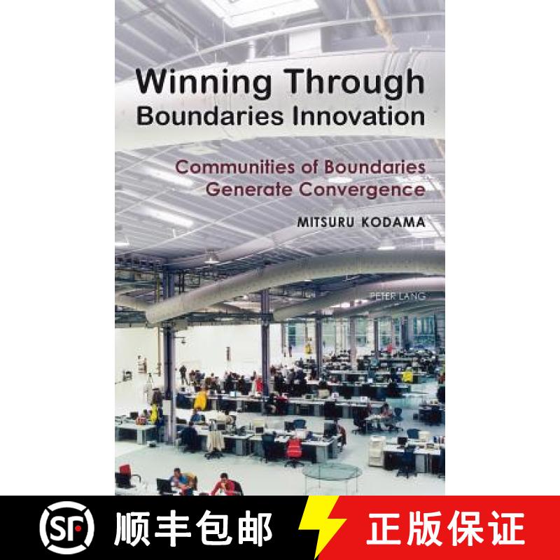 预订 Winning Through Boundaries Innovation : Communities of Boundaries Generate Convergence [9783034317191]