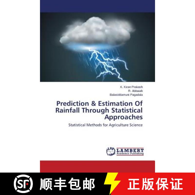 预订 Prediction & Estimation Of Rainfall Through Statistical Approaches [9783659505485]