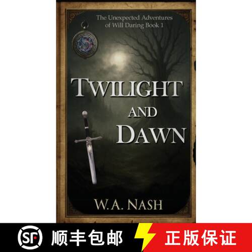 【3-4周达】Twilight and Dawn: The Unexpected Adventures of Will Daring Book 1 [9798998932007]