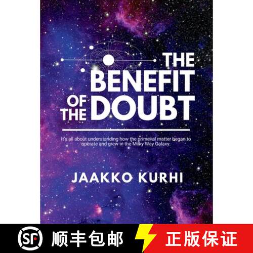【3-4周达】The Benefit of the Doubt:  It's all about understanding how the primeval matter began to o... [9798886920802]