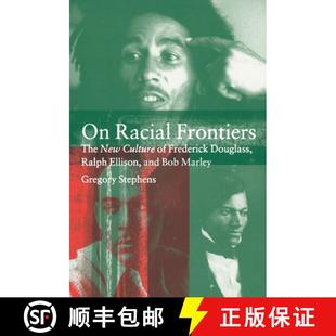 Culture Ellison Frederick Racial The 9780521643931 Bob Marley Frontiers New Ralph Douglass and 4周达