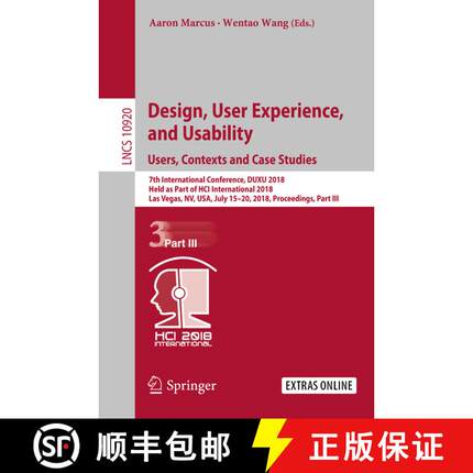 【3-4周达】Design, User Experience, and Usability: Users, Contexts and Case Studies: 7th Internationa... [9783319918051]