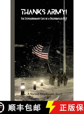 预订 THANKS ARMY! An Extraordinary Life of A Disgruntled NCO [9781088016565]