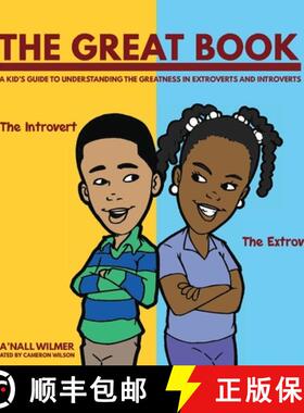 预订 The Great Book: A Kid's Guide to Understanding the Greatness in Extroverts and Introverts [9780578780931]