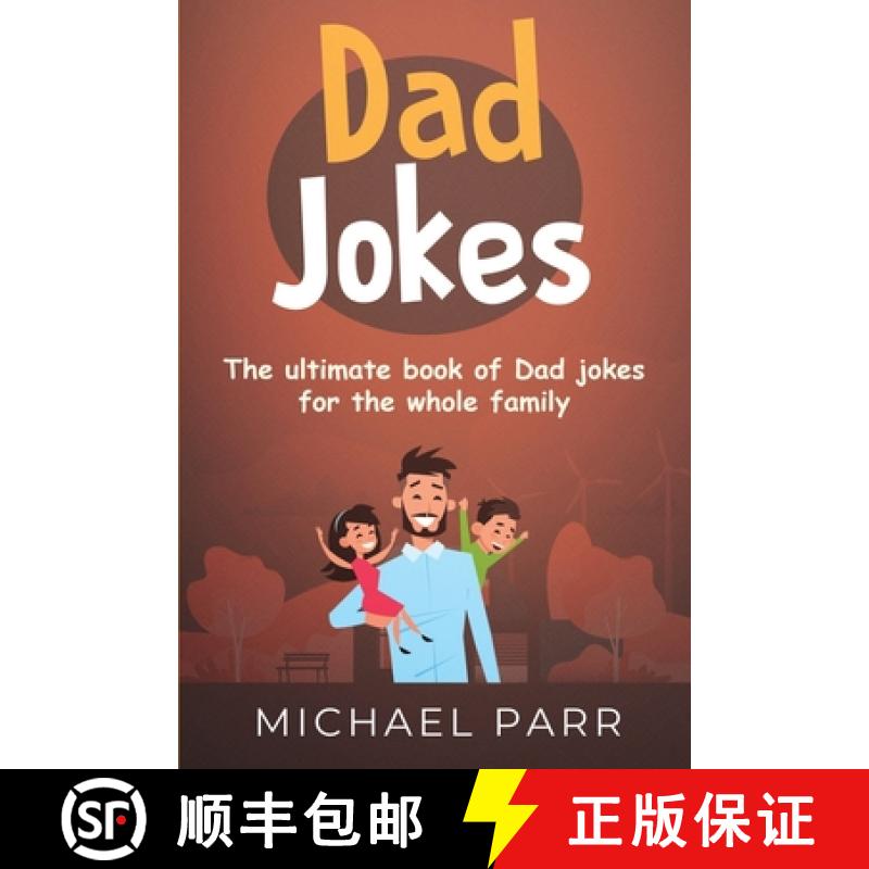【3-4周达】Dad Jokes: The ultimate book of Dad jokes for the whole family [9781761030130]