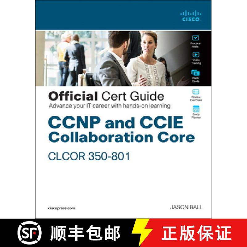 【3-4周达】CCNP and CCIE Collaboration Core Clcor 350-801 Official Cert Guide [9780136412595]