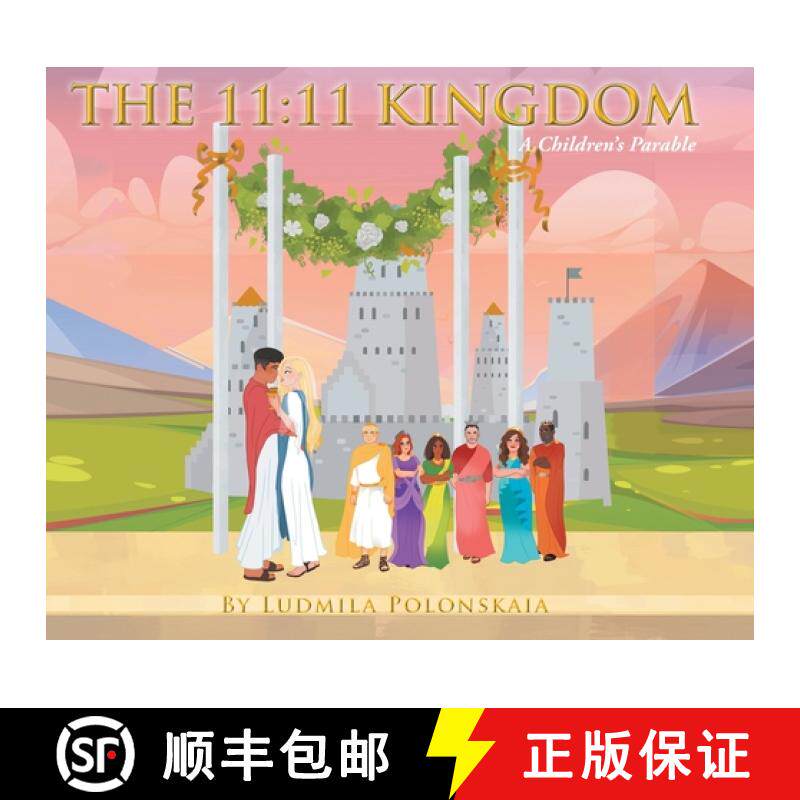 【3-4周达】The 11: 11 Kingdom: A Children's Parable [9798894273822]